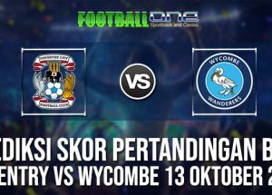 Prediksi COVENTRY vs WYCOMBE 13 OKTOBER 2018 ENGLISH LEAGUE ONE