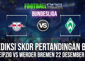 Prediksi RB LEIPZIG vs WERDER BREMEN 22 Desember 2018 BUNDESLIGA