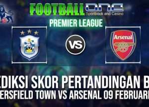 Prediksi HUDDERSFIELD TOWN vs ARSENAL 09 FEBRUARI 2019 ENGLISH PREMIER LEAGUE