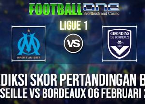 Prediksi MARSEILLE vs BORDEAUX 06 FEBRUARI 2019 FRENCH LIGUE 1